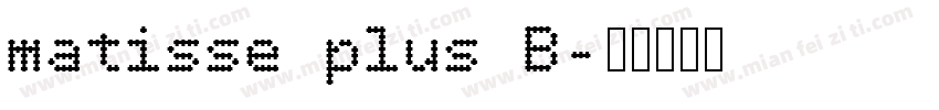 matisse plus B字体转换